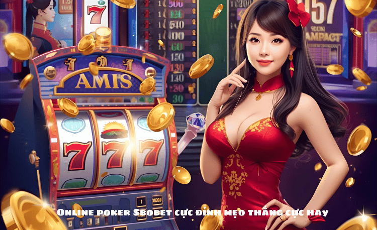 7 Chiến Lược Chơi Online Poker Sbobet Hiệu Quả Tại Sbobet 2 Online Poker Sbobet